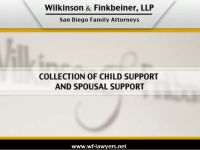 San Diego Child Support Lawyer – Collection of Child or Spousal Support